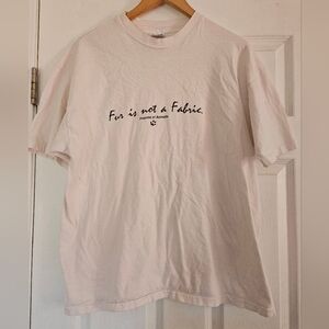 Vintage Friends Of Animal's "fur is not a fabric" Off White T-shirt Size XL